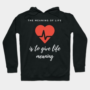 The meaning of life Hoodie